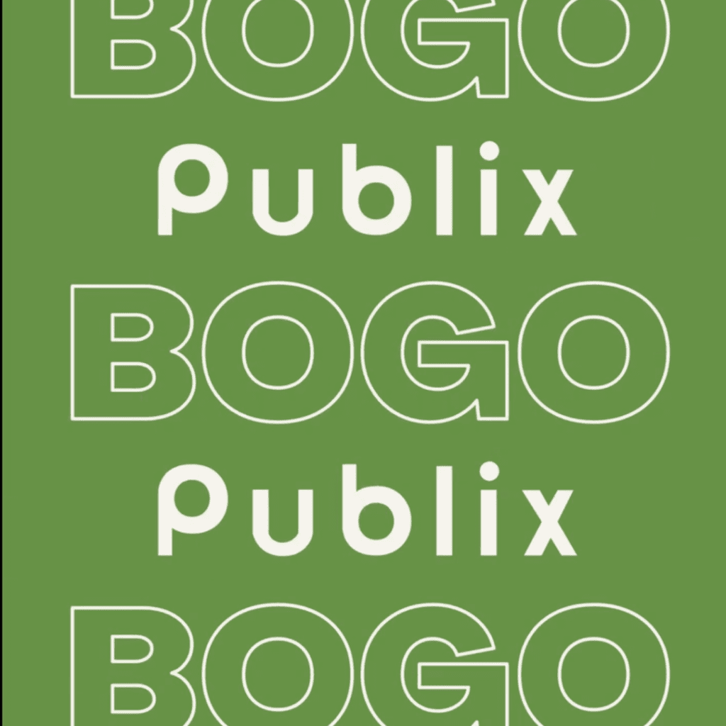 BOGO at Publix- Eat well, spend less, and live better. Credit Publix