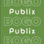 BOGO at Publix: Eat well, spend less, and live better