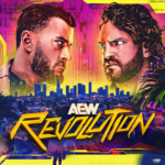 AEW Revolution 2026 (All Elite Wrestling): A Night of Absolute Revolution in Los Angeles!